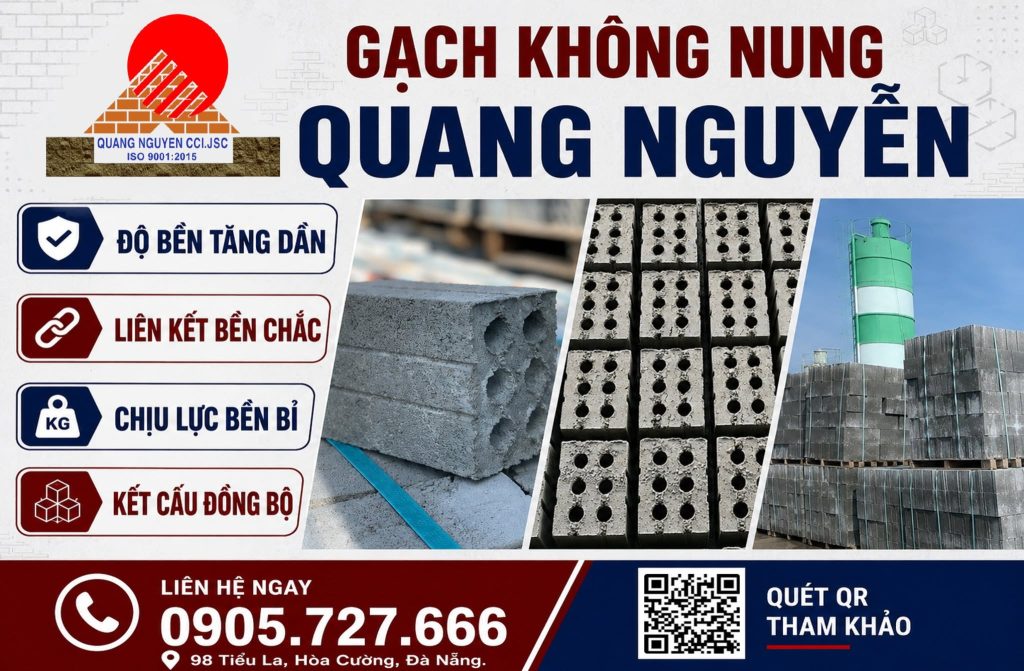 CHẮC TỪNG VIÊN, VỮNG TỪNG KHỐI - GẠCH KHÔNG NUNG QUANG NGUYỄN 1 b
