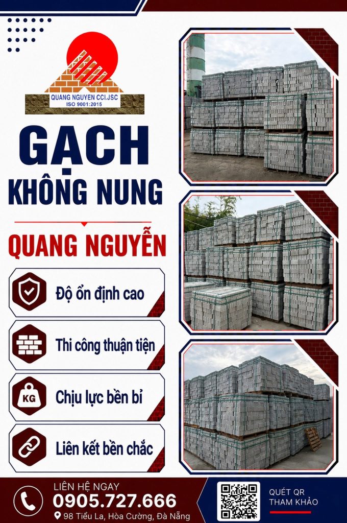 GẠCH KHÔNG NUNG CHO CÔNG TRÌNH BỀN BỈ - GẠCH KHÔNG NUNG QUANG NGUYỄN 1 774350276 1045439631640807 1909746820456838076 n